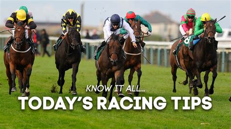 Today's Horse Racing Tips including Nap of the day .